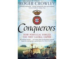 Roger Crowley - Conquerors