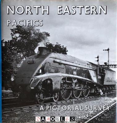 Norman E. Preedy - North Eastern Pacifics. A Pictorial Survey