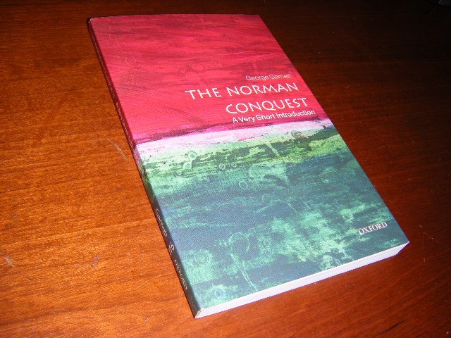 George Garnett - A Very Short Introduction: The Norman Conquest