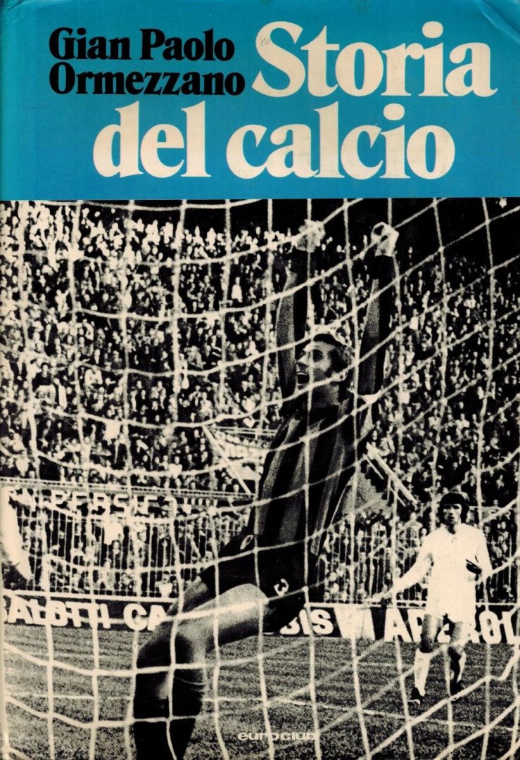Gian Paolo Ormezzano - Storia del Calcio