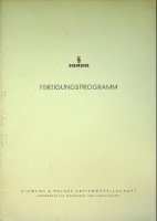 Siemens - Catalogue Siemens 1956, Fertigungsprogramm
