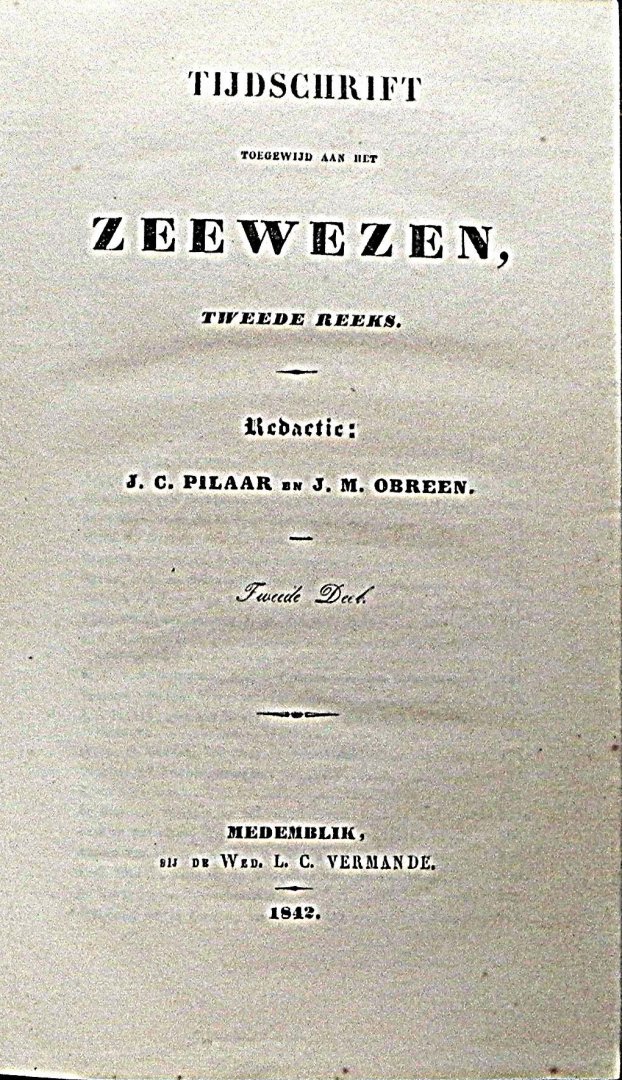 J.C. Pilaar en J.M.Obreen - Tijdschrift toegewijd aan het zeewezen.Tweede reeks