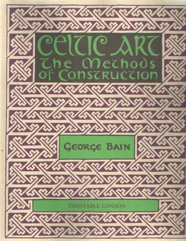 Bain, George - Celtic Art. The Methods of Construction