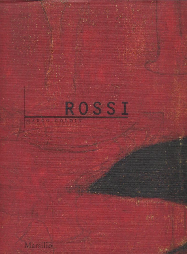 GOLDIN, Marco - Raffaele Rossi, Opere 1995-1996 (It / Eng. ed.)