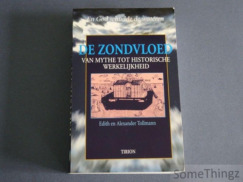 Tollmann, E. en A. - De zondvloed. Van mythe tot historische werkelijkheid.
