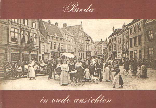 Brekelmans, F.A. - Breda in oude ansichten