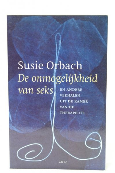 Orbach, Susie - De onmogelijkheid van seks