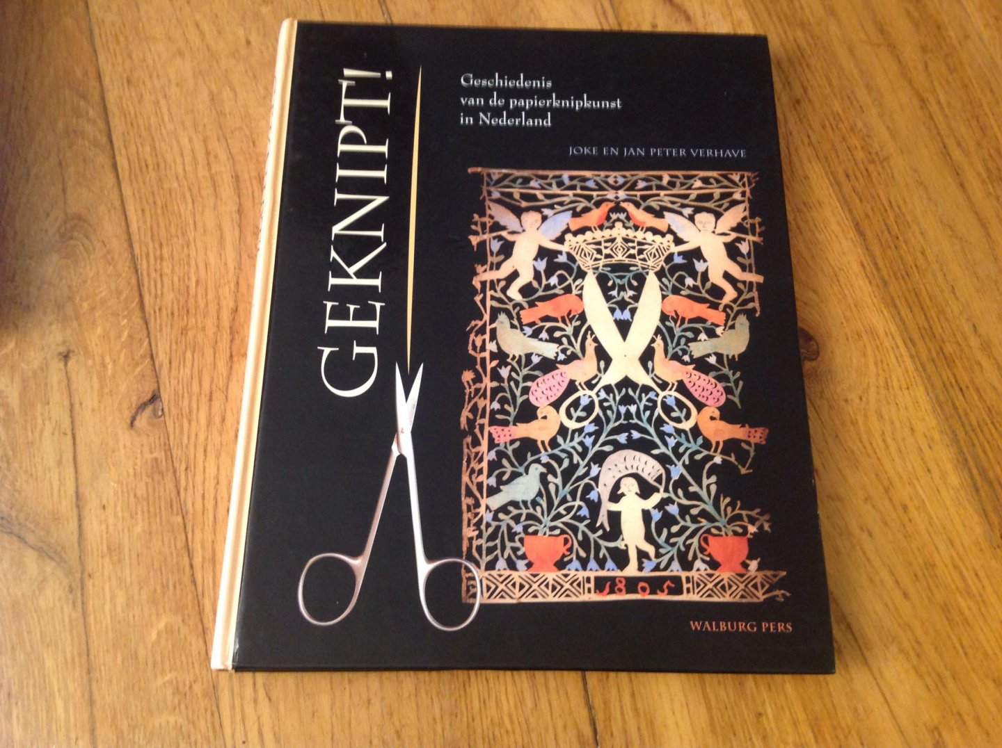 Verhave, J.-P. - Geknipt! / geschiedenis van de papierknipkunst in Nederland