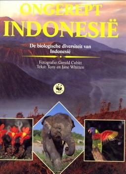 WHITTEN, TONY EN JANE - Ongerept Indonesië. De biologische diversiteit van Indonesië