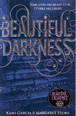 Kami Garcia & Margaret Stohl - Beautiful darkness