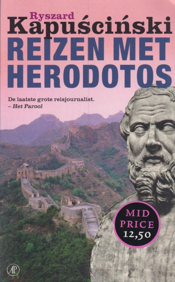 Kapuściński, Ryszard - Reizen met Herodotos