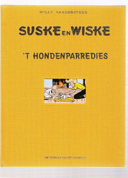 vandersteen, willy - suske en wiske ,t hondenparredies ( luxe uitgave )