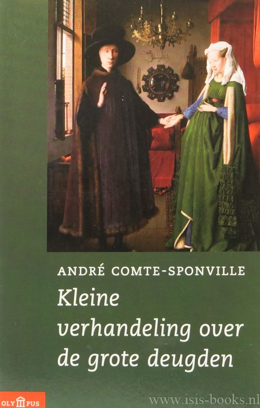 COMTE-SPONVILLE, A. - Kleine verhandeling over de grote deugden. Vertaald door Frans de Haan en Marianne Kaas.