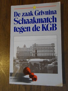 Grivnina, Irina - De zaak Grivnina. Schaakmatch tegen de KGB