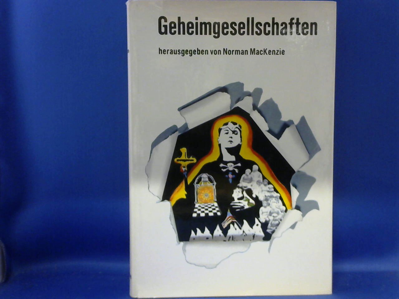 MacKenzie, Norman (Hrsg.) - Geheimgesellschaften