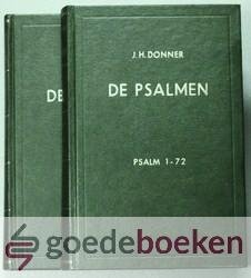 Donner, J.H. - De Psalmen voor de gemeente uitgelegd, 2 delen compleet --- Deel 1: Psalm 1-72, deel 2: Psalm 73-150