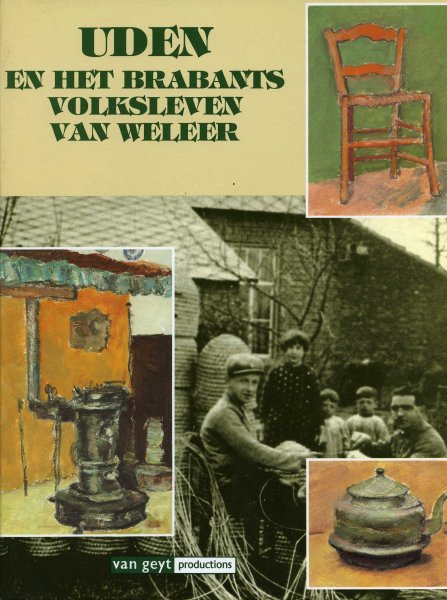 Kuijper de, Egbert - Uden en het Brabants volksleven van weleer