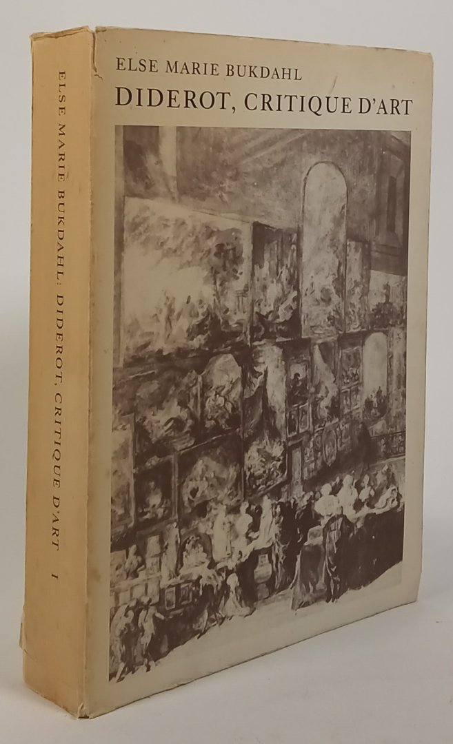 DIDEROT, D., BUKDAHL, E.M. - Diderot critique d'art. 1. Théorie et pratique dans les Salons de Diderot. Traduit du danois par Jean-Paul Faucher.