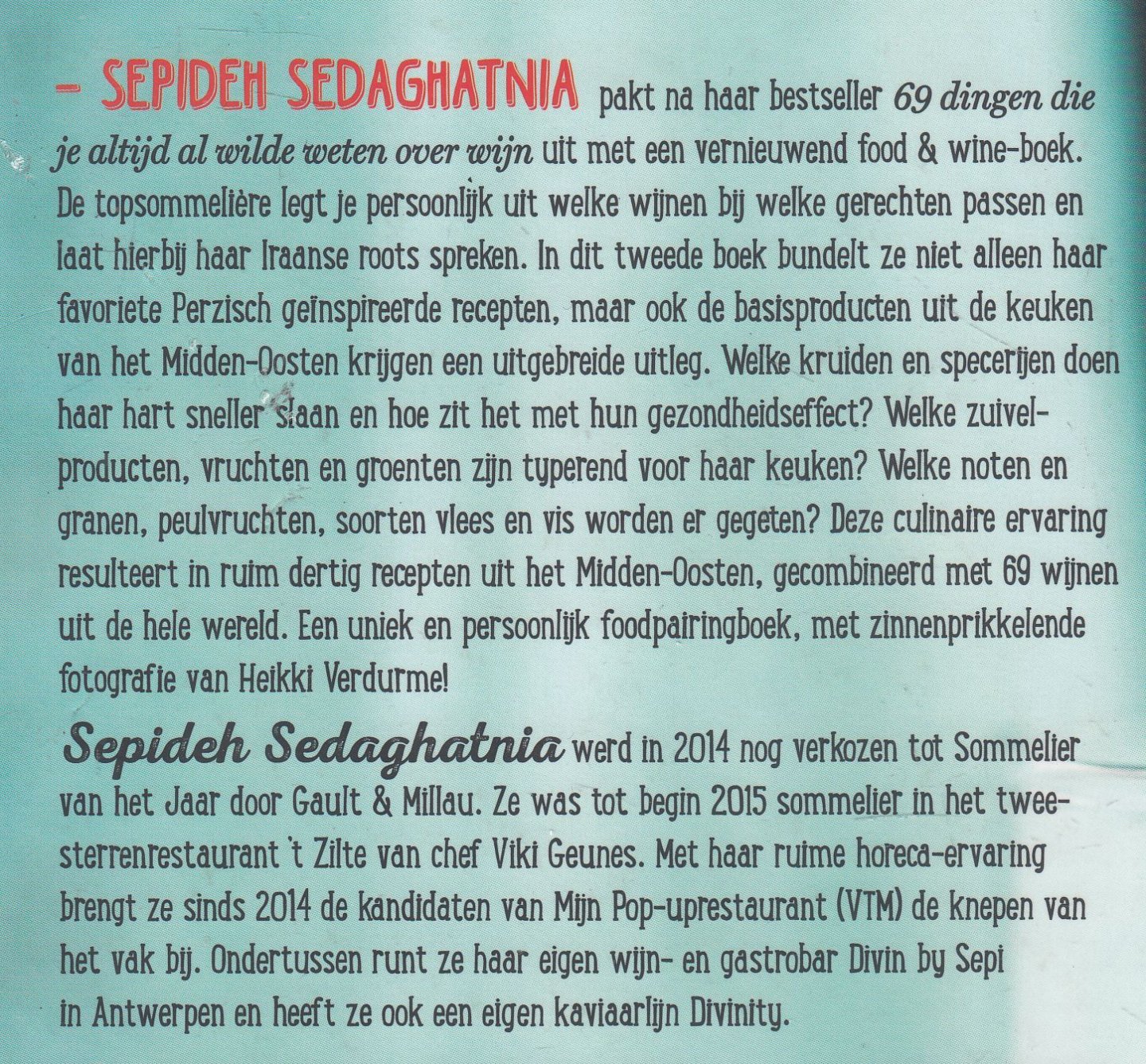 Sedaghatnia, Sepideh - 69 food & wine affairs (NL)