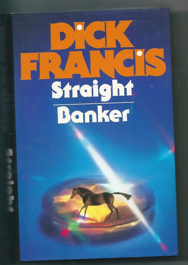 Francis, Dick - Straight  /   Banker  2 in 1