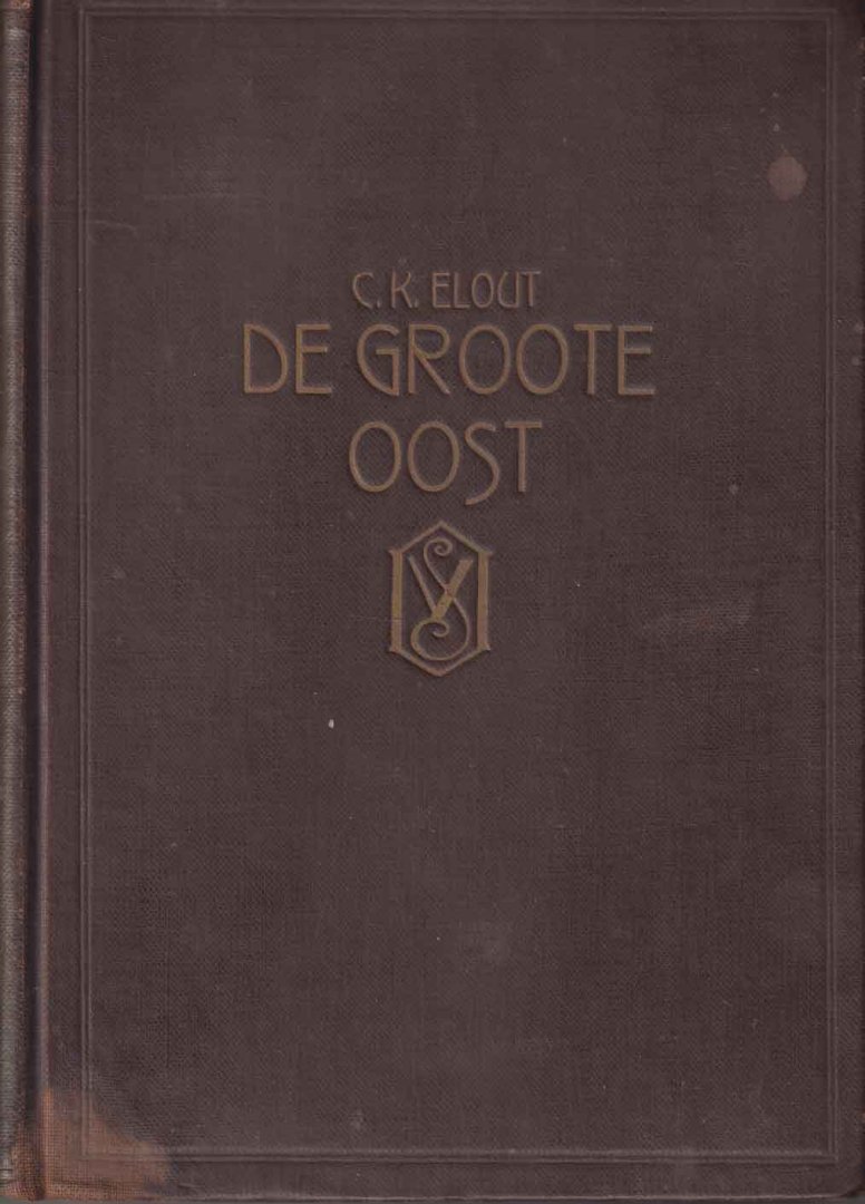 Elout, C.K. (Hoefijzercorrespondent van het Algemeen Dagblad) - De groote Oost. Reisbrieven