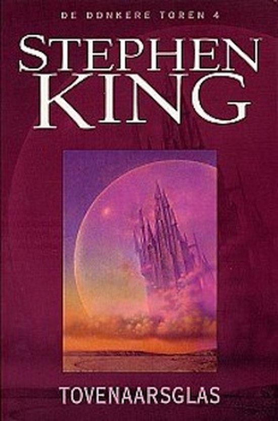 Stephen King - Donkere Toren 4 Tovenaarsglas