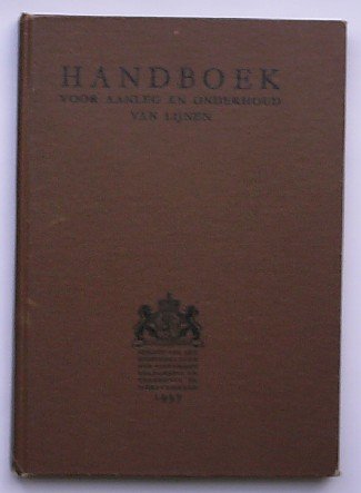 red. - Handboek voor aanleg en onderhoud van lijnen.