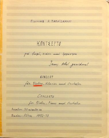 Papaioannou, Yiannis: - Konzert für Violine, Klavier mit Orchester. Jenny Abel gewidmet.
