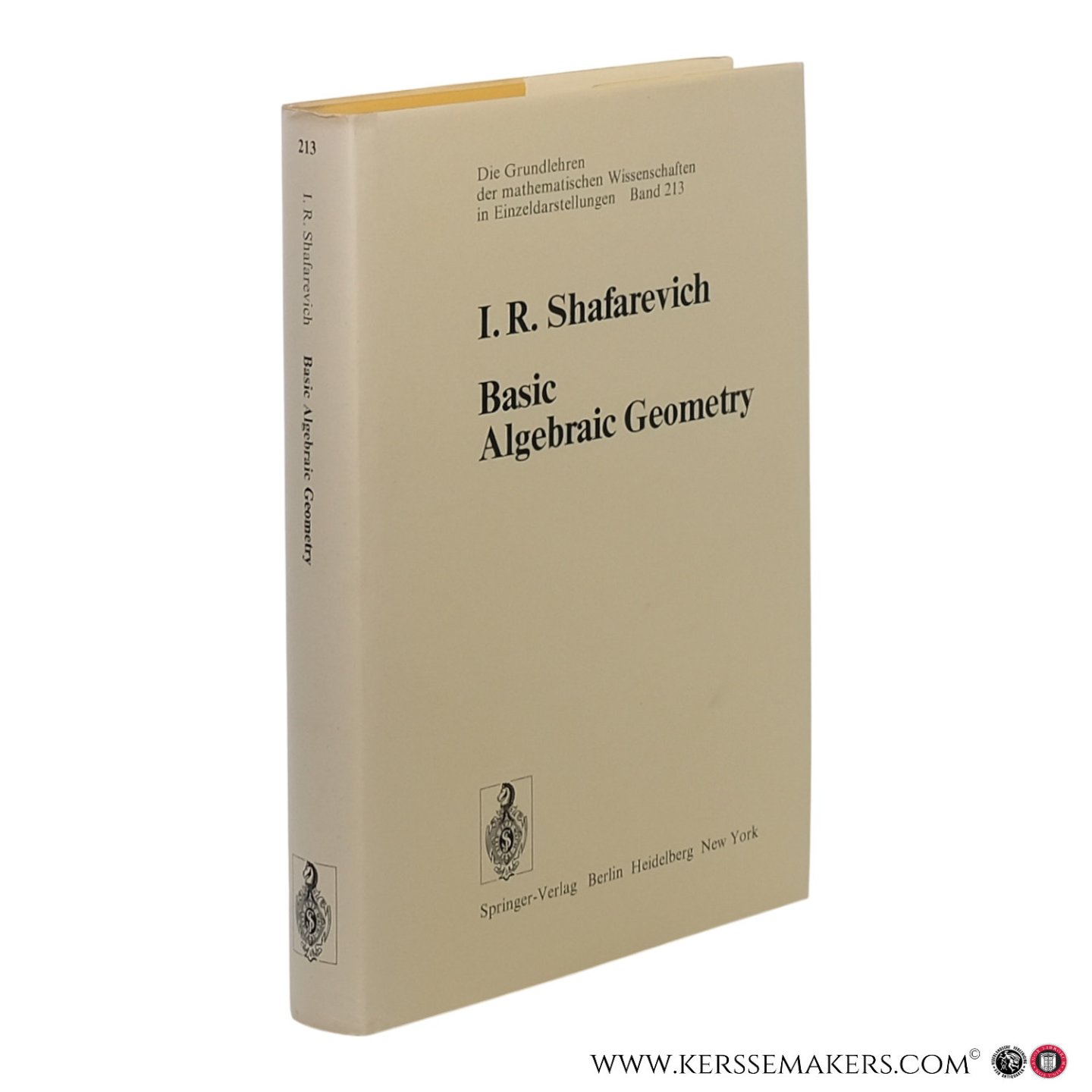 Shafarevich, I.R. - Basic Algebraic Geometry. Translated from the Russian by K.A. Hirsch. With 19 figures.