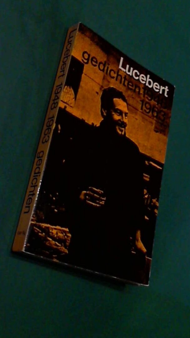 Lucebert - Gedichten 1948-1963
