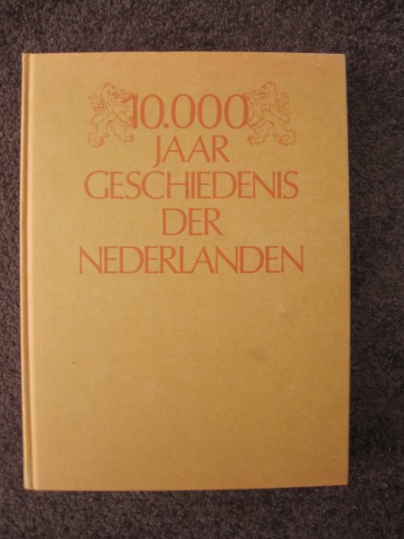 Jansma en Schroor - 10000 jaar geschiedenis der Nederlanden