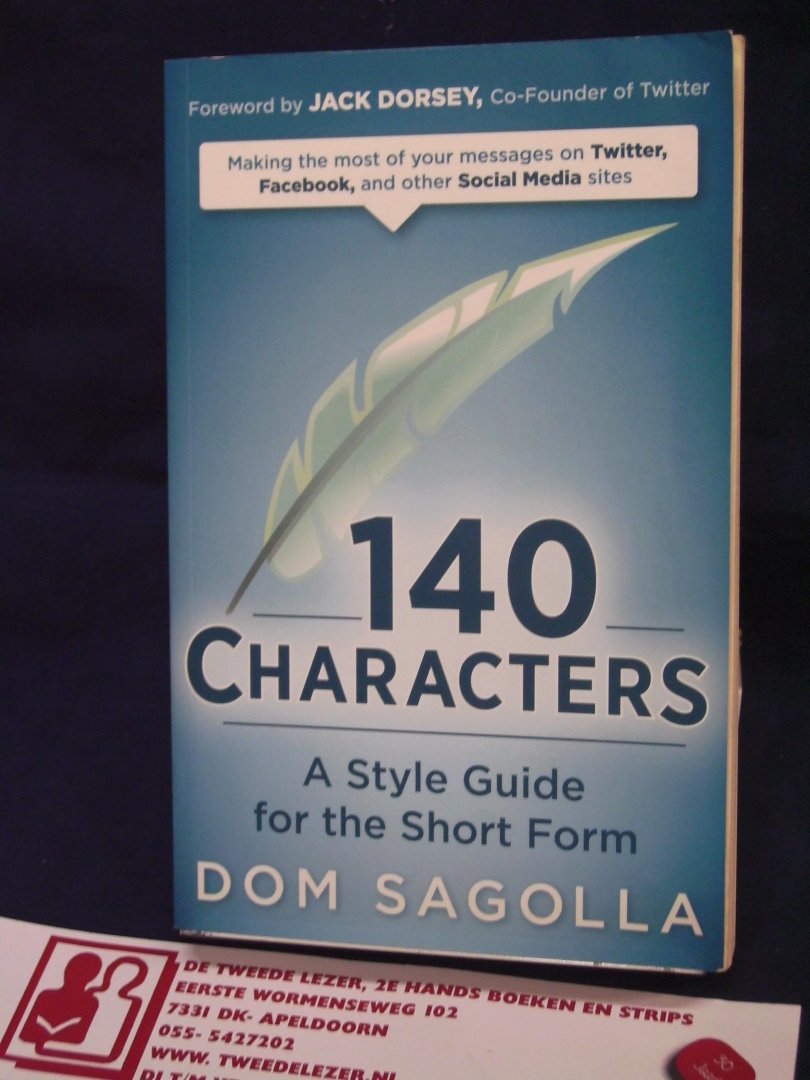 Sagolla, Dom - 140 Characters / A Style Guide for the Short Form