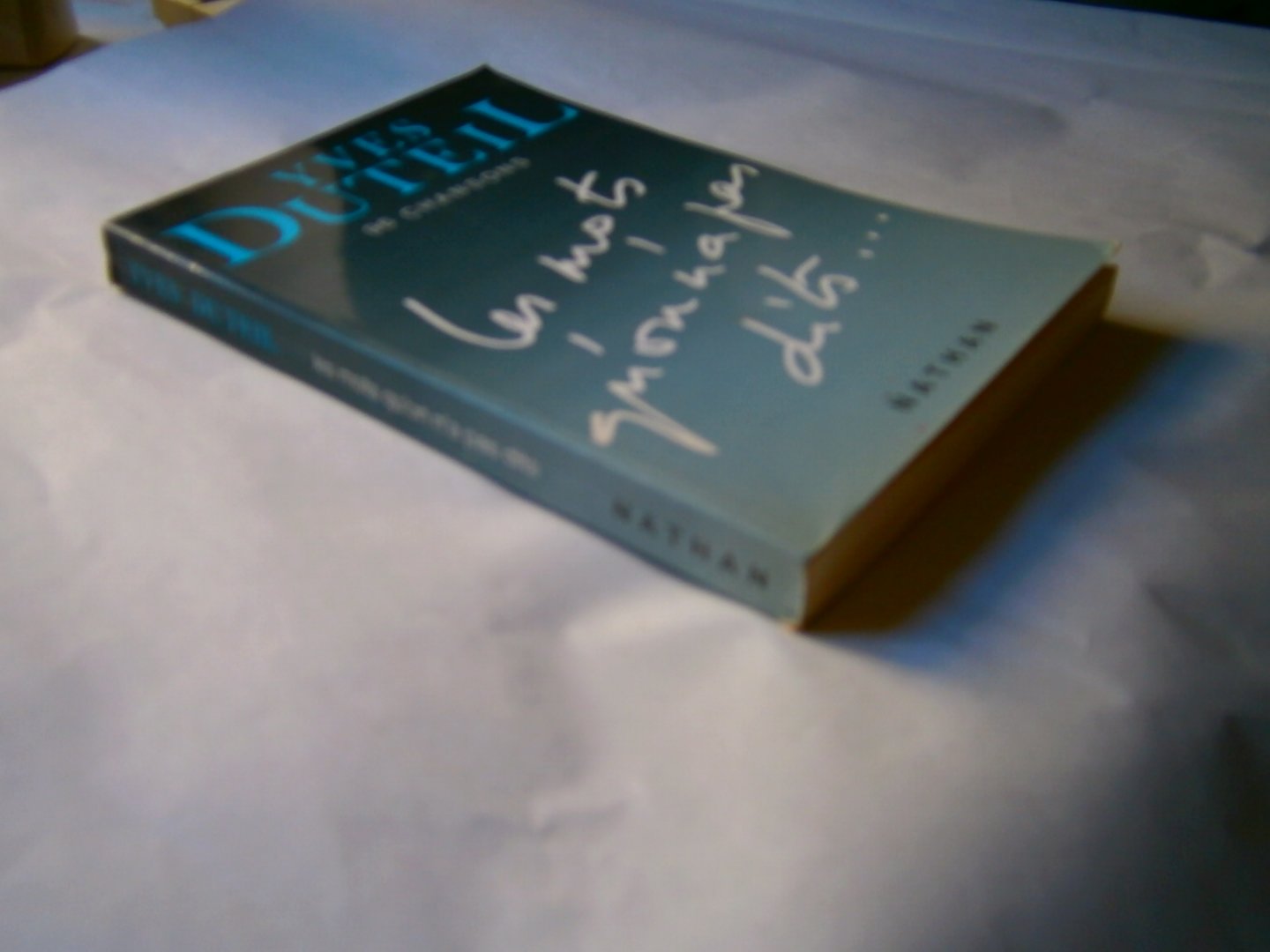 Duteil, Y. - Les mots qu'on n'a pas dits