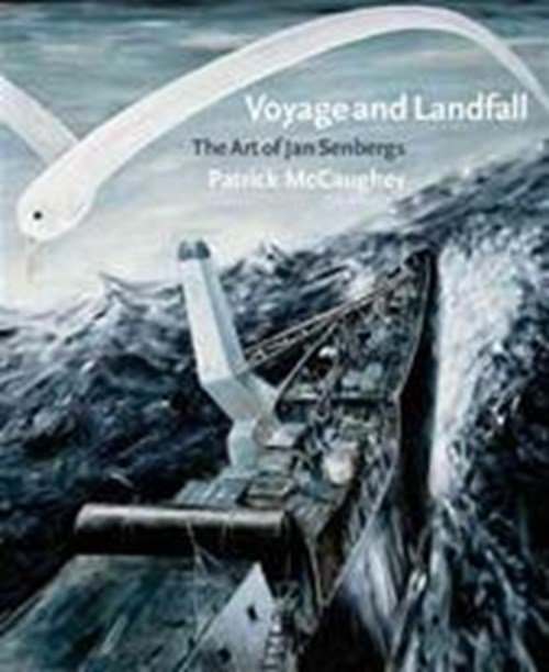 Patrick McCaughey - Voyage And Landfall