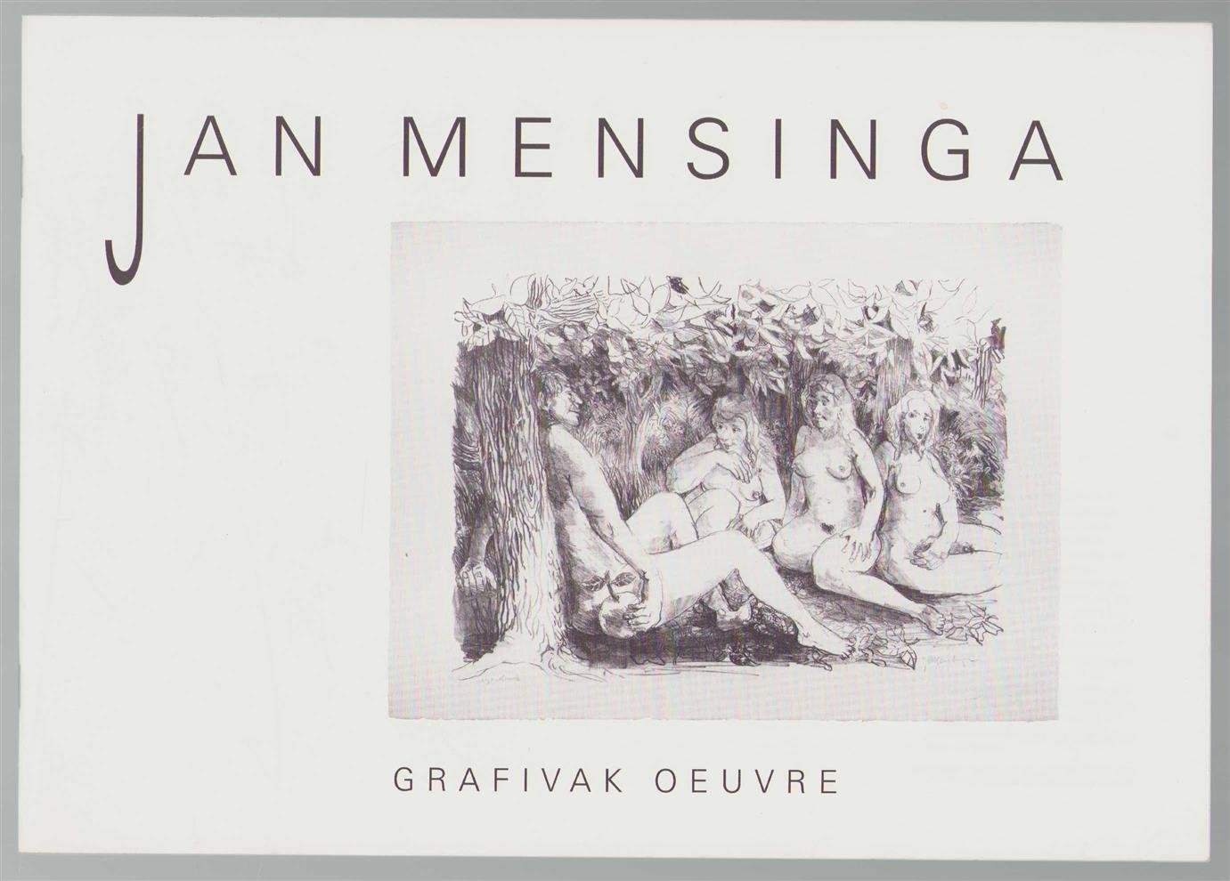 Mensinga, Jan - Jan Mensinga, grafivak oeuvre
