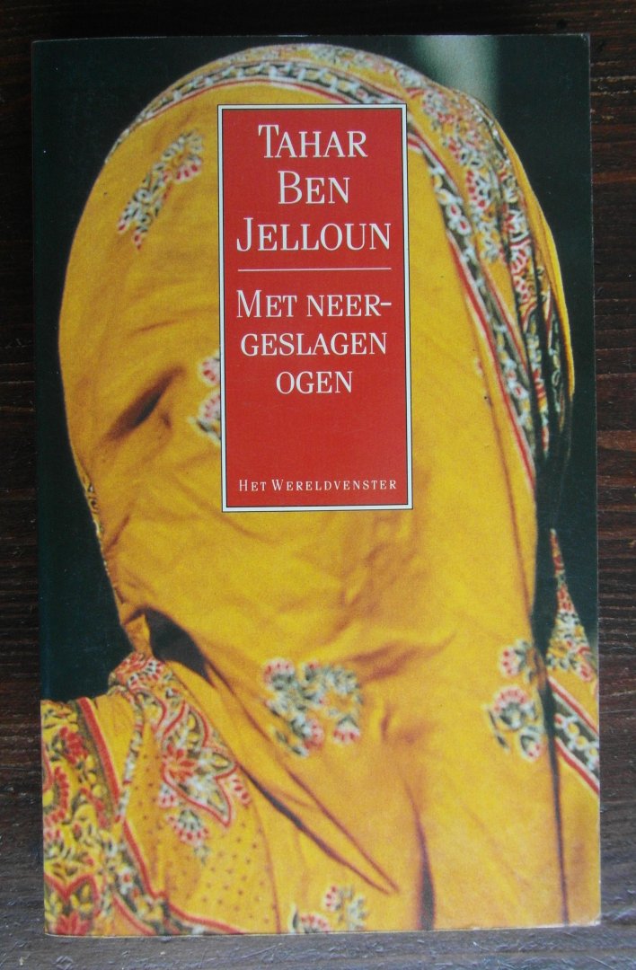 Jelloun, Tahar Ben - Met neergeslagen ogen