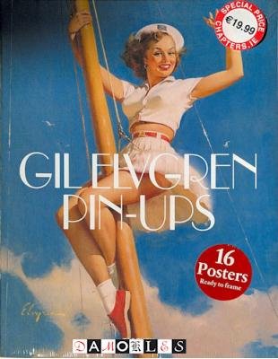 Gil Elvgren - Gil Elvgren. Pin-Ups.