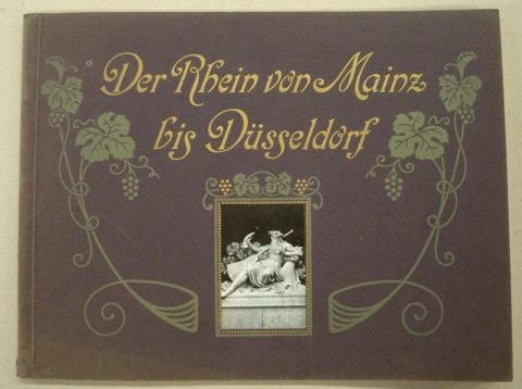 RHEIN, DER. & MALKOWSKY, GEORG. - Der Rhein von Mainz bis Düsseldorf. Unter Berücksichtigung von Frankfurt a. Main, Wiesbaden, Ems-, Lahn-, Mosel- und Ahrtal.