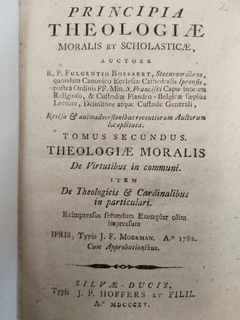 Fulgentio (Fulgentius) Bossaert - Principia theologiae moralis et scholasticae (6 delen)