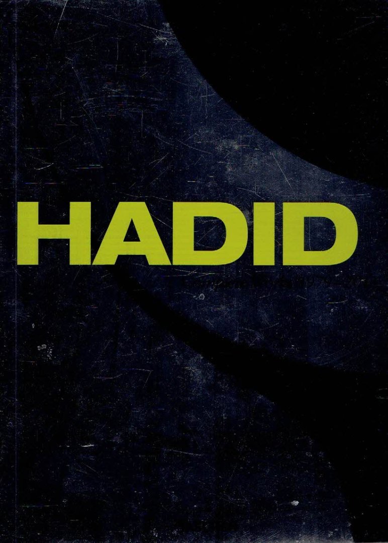 HADID, Zaha - Philip JODIDIO - Zaha Hadid - Complete Works 1979-2013.