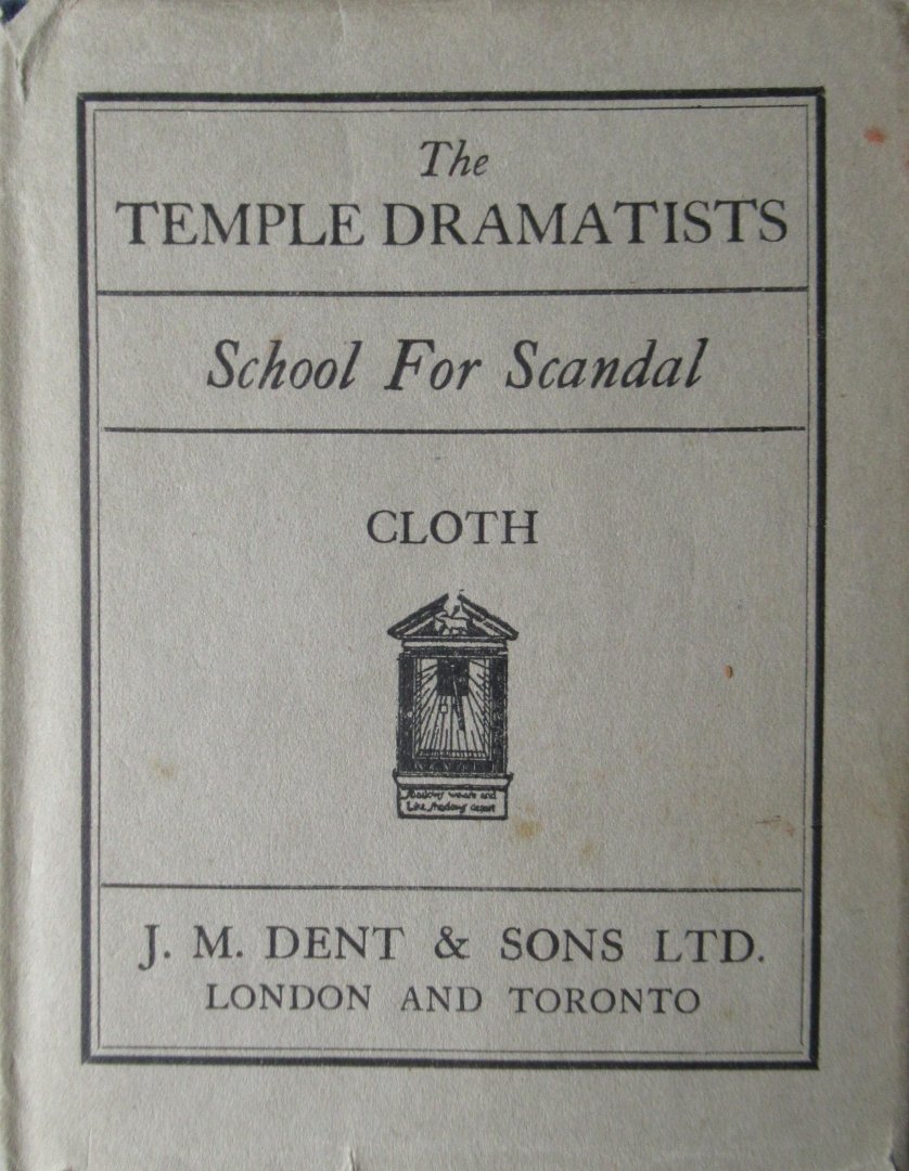  - The temple dramatists. School for scandal