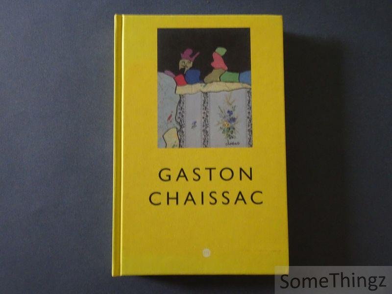 Claude Allemand-Cosneau. - Gaston Chaissac 1910-1964.