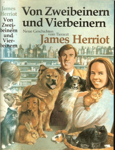Herriot  James  Neue Geschichten vom Tierarzt - Von Zweibeinern und Vierbeinern
