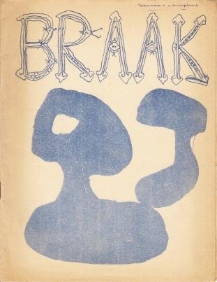 (BRAAK). LUCEBERT e.a. - Braak 7. (Onder redactie van Remco Campert, H.R. Kousbroek, Lucebert, Bert Schierbeek en Bab Westerveld).