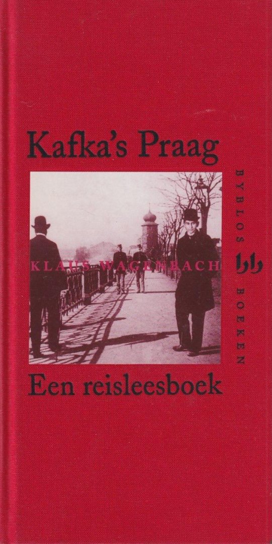 Wagenbach, Klaus - Kafka's Praag: Een reisleesboek