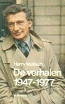 Harry Mulisch - De  Verhalen 1947-1977