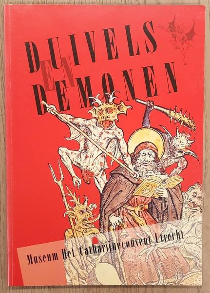 BOHEEMEN, PETRA VAN, ET AL. - Duivels en Demonen. De duivel in de Nederlandse beeldcultuur.