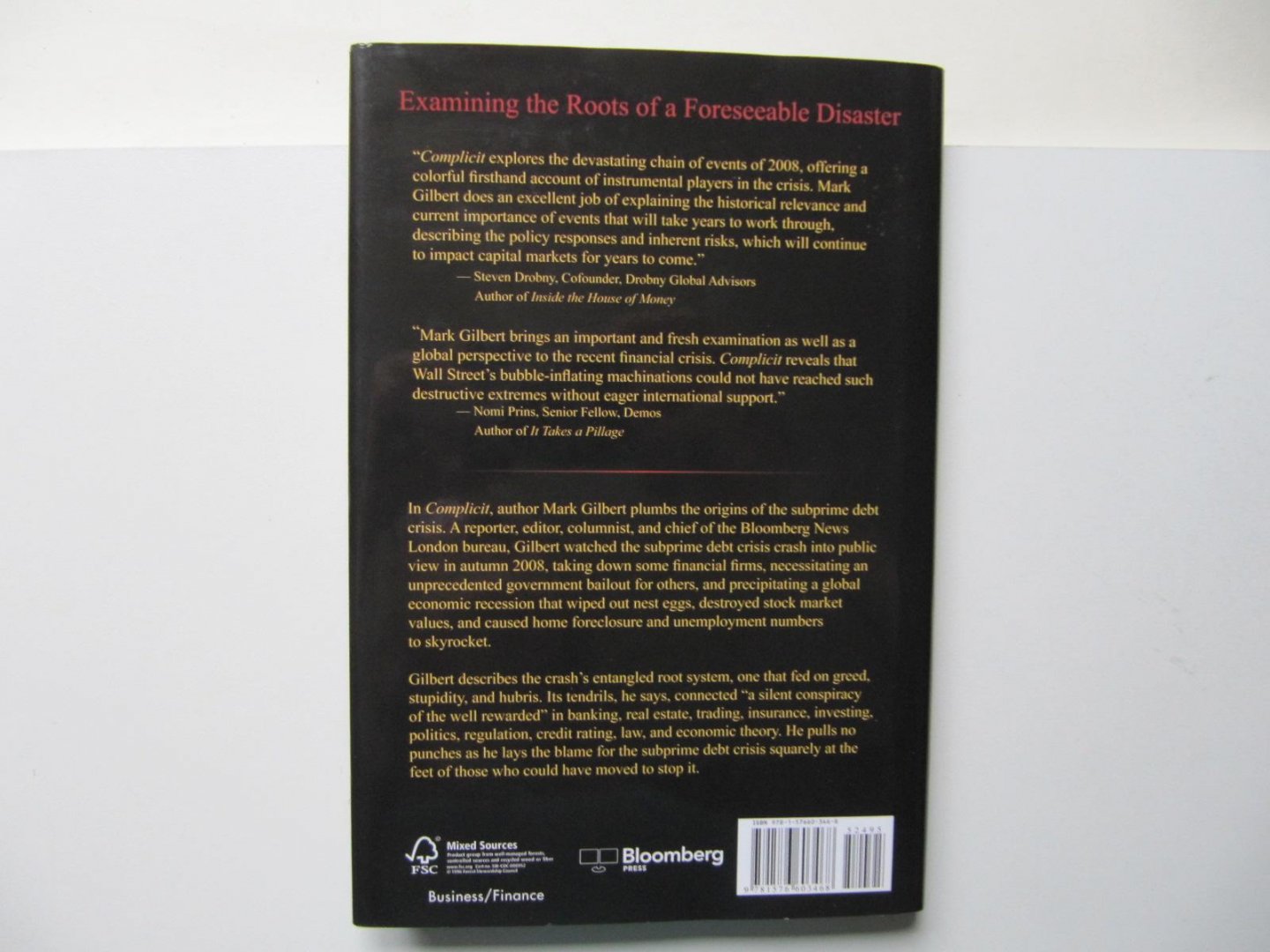 Gilbert, Mark - Complicit / How Greed and Collusion Made the Credit Crisis Unstoppable