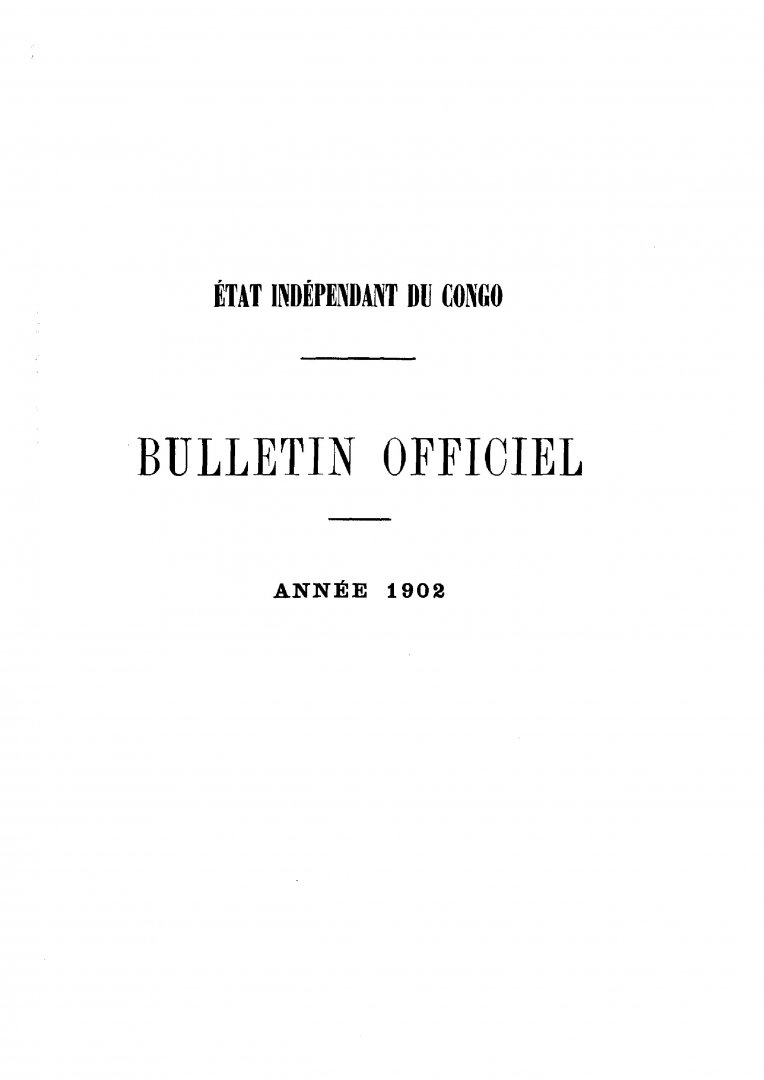Etat Indépendant du Congo - roi Léopold II - Etat Indépendant du Congo - Bulletin Officiel – Année 1902