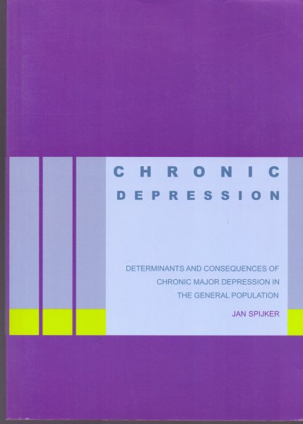 Spijker, Jan (ds1348) - Chronic depression. Determinants and consequences of chronic major depression in the general population